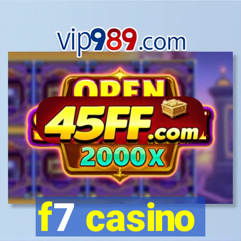 f7 casino